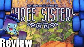 Three Sisters Review - with Tom Vasel