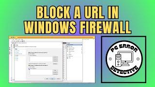 How to Block a URL in Windows 10 Firewall