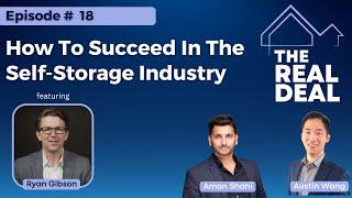 How To Succeed In The Self-Storage Industry With Ryan Gibson