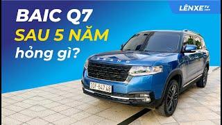 Baic Q7 sau 5 năm còn lại gì, lành không ? Giá 350tr xe hạng C sao phải mua Morning, i10, Fadil