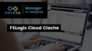 FSLogix Cloud Cache - Nerdio Manager for Enterprise (AVD Demo of the Day)