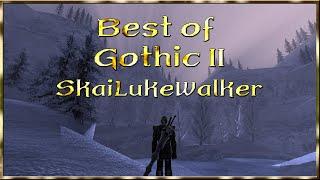 BEST OF Gothic II | by SkaiLukeWalker