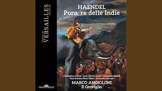 Poro, re delle Indie, HWV 28, Act I Scene 1: Accompagnato e Recitativo. Fermatevi, codardi!...