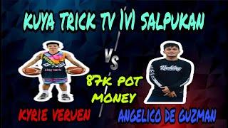 Kyrie Veruen vs Angelico De Guzman 87k Pot Money(1v1 Salpukan#112)