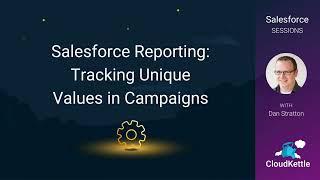 Salesforce Reporting: Tracking Unique Values in Campaigns