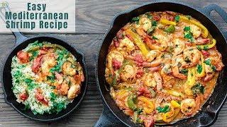 Easy Mediterranean Shrimp Recipe! The perfect dinner in minutes