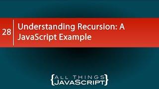 Understanding Recursion: A JavaScript Example