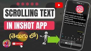 How To Add Scrolling Text In Inshot App | Inshot App లో Scrolling Text  Add చేయండి ఇలా