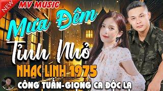 MƯA ĐÊM TỈNH NHỎ - CÔNG TUẤN BOLEROLK Nhạc Lính 1975 Tuyển ChọnNHẠC VÀNG XƯA HẢI NGOẠI ĐỘC LẠ 2025