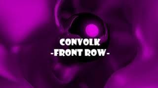 convolk -front row- (russian subtitles/русские субтитры)