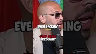 Andrew Tate On Arrogant People 