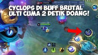 CYCLOPS BUFF BRUTAL ULTI 2 DETIK DOANG EMBLEM, COMBO & BUILD BARU - MOBILE LEGENDS