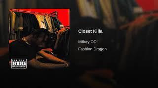 Fashiion Dragon - "Closet Killa" (Official Audio)
