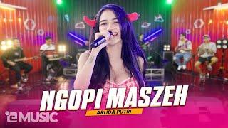 ARLIDA PUTRI - NGOPI MASZEH (Official Live Music Video)