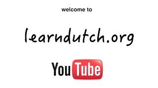 Learn Dutch. Subscribe to weekly video lesson !