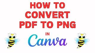 How To Convert A PDF Into A PNG Image Using Canva | PC | *2024