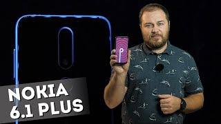 Обзор смартфона Nokia 6.1 Plus - на Android 9 Pie