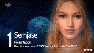 Semjase 1 |  PRESENTACIÓN