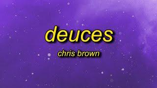 Chris Brown - Deuces (slowed + reverb) Lyrics | when i tell her keep it drama free