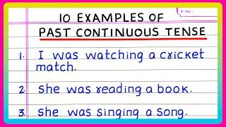 PAST CONTINUOUS TENSE EXAMPLES | PAST CONTINUOUS TENSE IN ENGLISH | 5 | 10 Examples