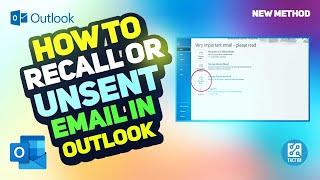 How to Recall or Unsend Email in Outlook [Step-by-Step Tutorial]