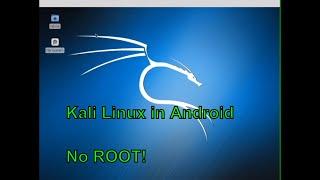 Run Kali Linux on Android: No ROOT Needed!