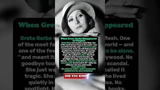 Why Did Greta Garbo Walk Away From Fame? #Famous #Celebrities #History #legends