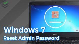 How to Reset Administrator Password in Windows 7 without Login [2022]