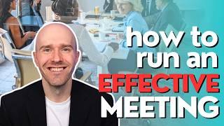 Run an EFFECTIVE Meeting