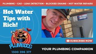 Hot water issues? Rich shares a few tips to help work out what's wrong - Plumbdog Plumbing Perth