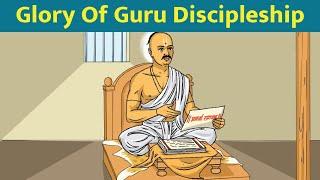 Glory Of Guru Discipleship | Gyan Katha