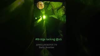 Awesome Bridge Tacking @2G. Powered by Tig welding #shorts