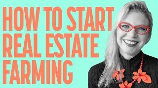 How to Start Real Estate Farming to Get Incredible Leads!