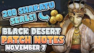 The EASIEST 200 Shakatu Seals EVER! | BDO Patch Notes Rundown November 7th