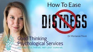 How To Ease Distress with Dr Marianne Trent