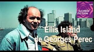 Ellis Island de Georges Perec