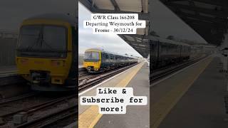 GWR Class 166208 Departing Weymouth - 30/12/24 #train #shorts