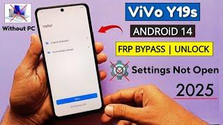 ViVo Y19s Android 14 FRP Unlock / Bypass Google Account Lock Without PC - Settings Not Open 2025