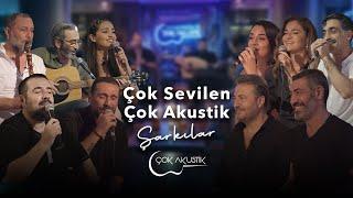 Çok Sevilen Çok Akustik Şarkılar - Çok Akustik Performanslar