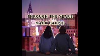 Through the Years | Mark Carpio | #AlexChannel