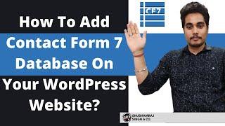 How To Add Contact Form 7 Database On Your WordPress Website? | Contact Form 7 Database (CFDB7)