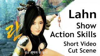 Black Desert Online [KR] Lahn Show Action Skills, Short Video Cut Scene - New Edited