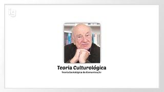 Teoria Culturológica: Edgar Morin (Teoria da Comunicação)