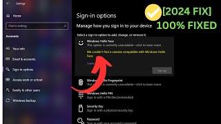 2024 FIX - We couldn't find a camera compatible with Windows Hello Face In Windows 10/11 Laptop