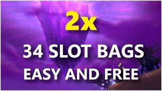 Quick and Free 34 Slot Bags (Less than 5 minutes) - World of Warcraft