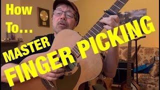 How To Master FINGER PICKING