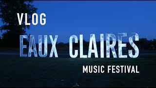 Eaux Claires Music Festival 2015 / sillyfacealice