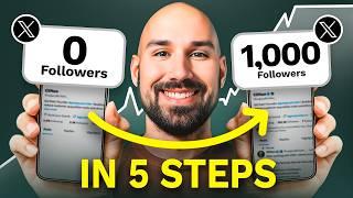 How to Get Your First 1,000 Twitter (X) Followers (5 STEPS)