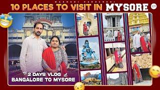 10 Places To Visit In Mysore In 2Days | Weekend Vlog | Bangalore To Mysore Vlog