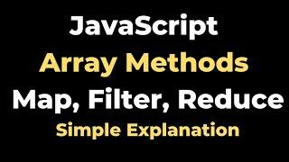 JavaScript Array methods - Map, Reduce, Filter - Simple Explanation | yusy4code